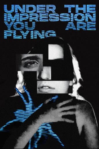 Under The Impression You Are Flying poster