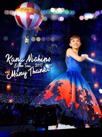 Kana Nishino Dome Tour 2017 Many Thanks poster