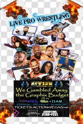 ACTION We Gambled Away The Graphix Budget poster