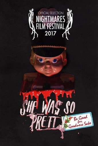 She Was So Pretty: Be Good For Goodness Sake poster