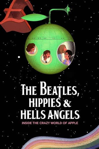 The Beatles, Hippies & Hells Angels: Inside the Crazy World of Apple poster
