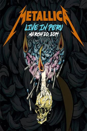 Metallica: Live in Lima, Peru - March 20, 2014 poster