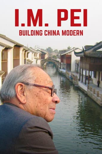 I.M. Pei: Building China Modern poster