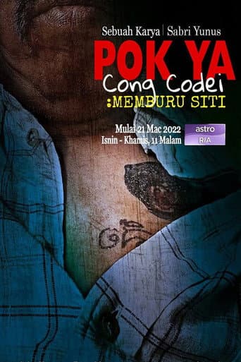 Pok Ya Cong Codei Memburu Siti poster
