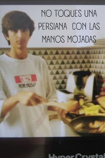 NO TOQUES UNA PERSIANA CON LAS MANOS MOJADAS poster