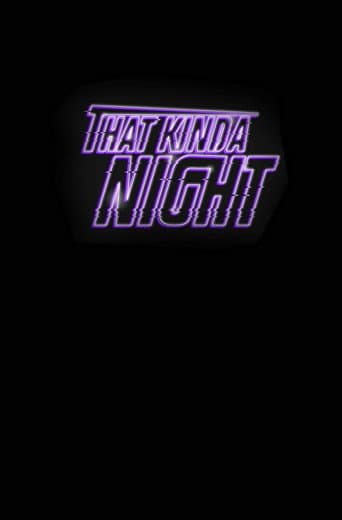 That Kinda Night poster