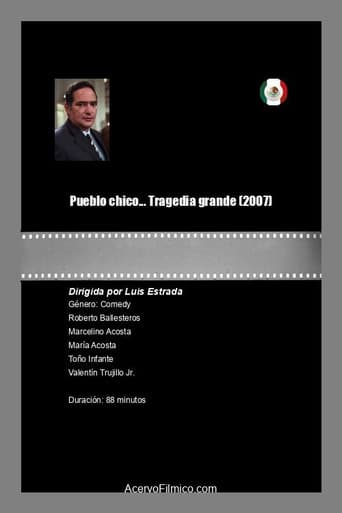 Pueblo chico... Tragedia grande poster