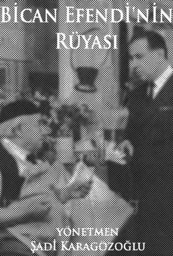 Bican Efendi'nin Rüyası poster