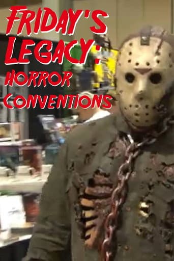 Friday's Legacy: Horror Conventions poster
