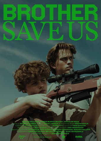 Brother Save Us poster