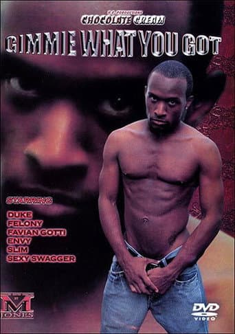 Gimmie What You Got poster