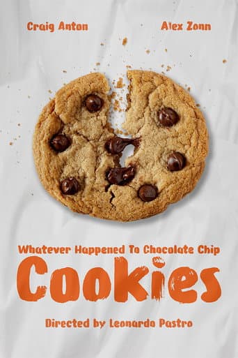 Whatever Happened To Chocolate Chip Cookies poster