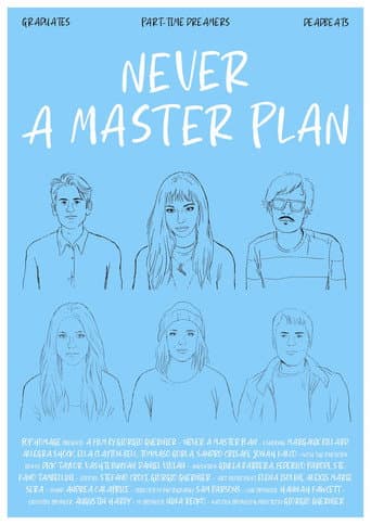 Never A Master Plan poster