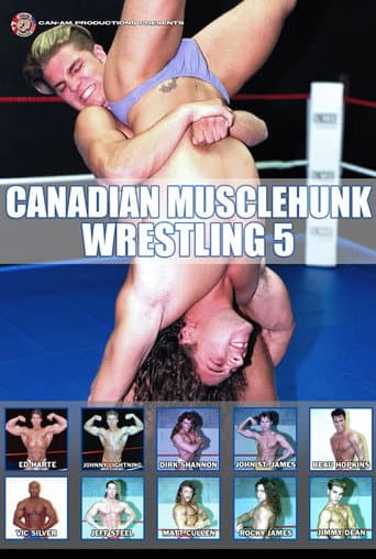 Canadian Musclehunk Wrestling 5 poster