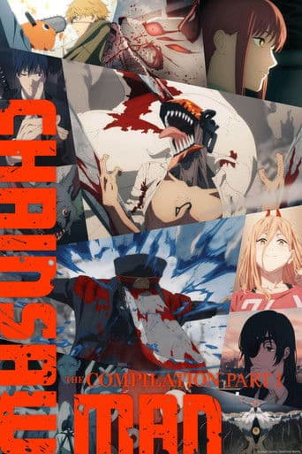 Chainsaw Man - The Compilation Part 1 poster