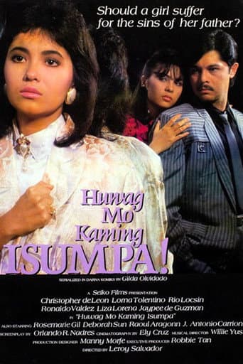 Huwag Mo Kaming Isumpa poster
