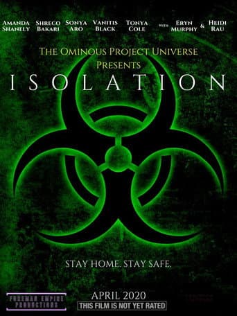 The Ominous Project Universe Presents: ISOLATION poster