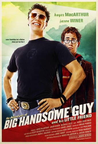 The Adventures of Big Handsome Guy and His Little Friend poster