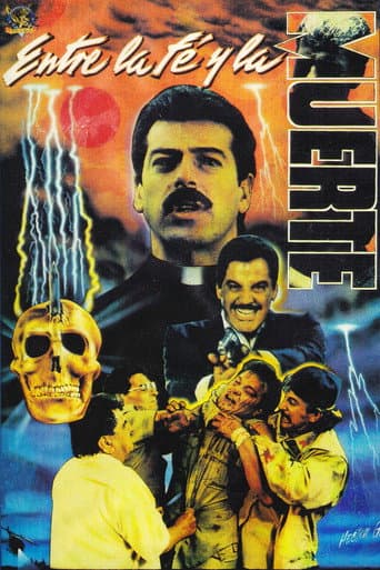 Entre La Fe y La Muerte poster