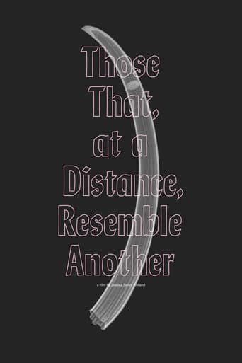 Those That, at a Distance, Resemble Another poster