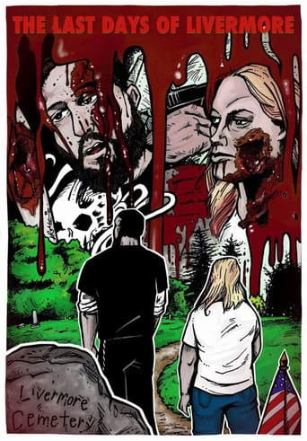 The Last Day's of Livermore poster