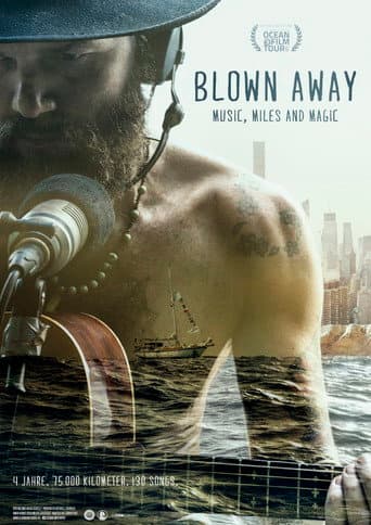 Blown Away - Music, Miles and Magic poster