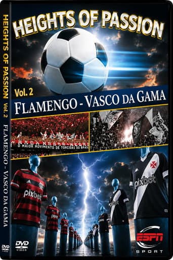 Height of Passion - Vol.2 - Flamengo / Vasco da Gama poster