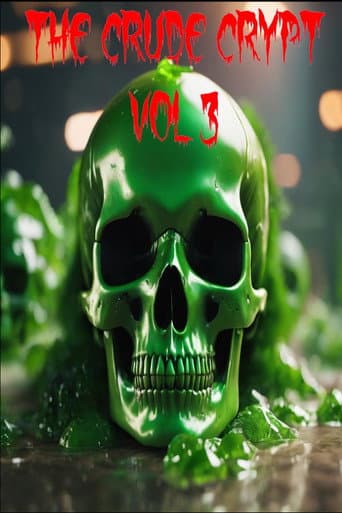 The Crude Crypt Vol 3 poster