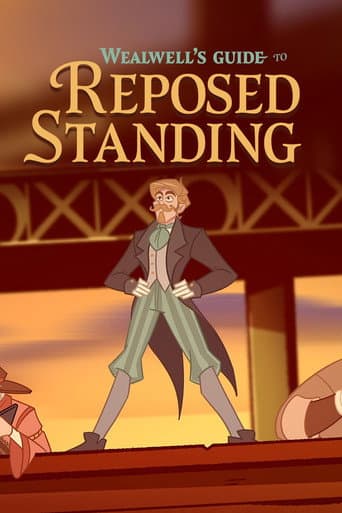 Wealwell's Guide to Reposed Standing poster