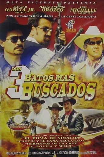 Los tres batos más buscados poster