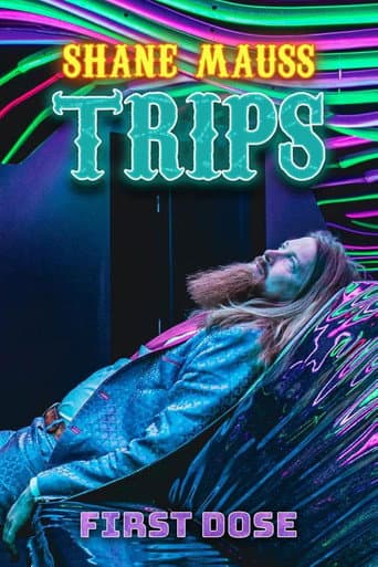 Shane Mauss: Trips: First Dose poster