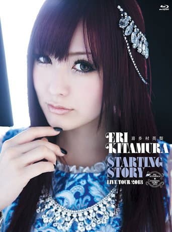 喜多村英梨 STARTING STORY LIVE TOUR 2013 poster
