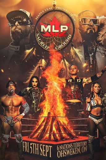 Maple Leaf Pro Wrestling: Sacred Ground poster