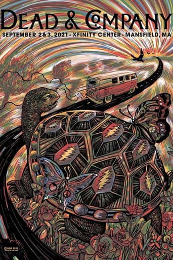 Dead & Company: 2021-09-03 Xfinity Center, Mansfield, MA poster