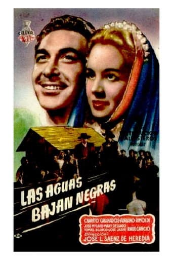 Las aguas bajan negras poster