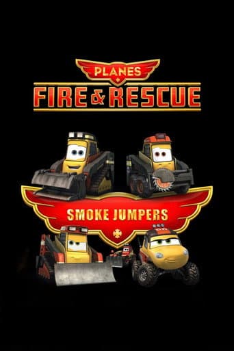 Planes: Fire & Rescue: Smoke Jumpers poster