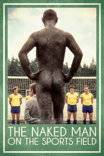The Naked Man on the Sports Field poster