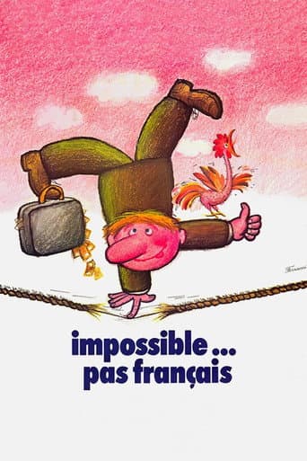 Impossible Is Not French poster