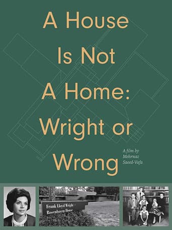 A House Is Not a Home: Wright or Wrong poster