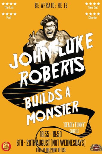 John-Luke Roberts Builds a Monster poster