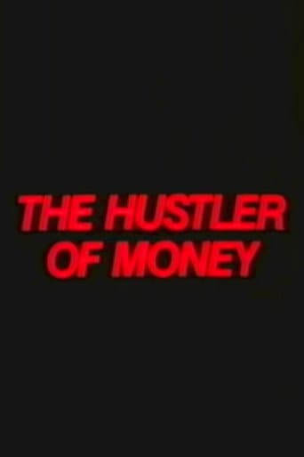 The Hustler of Money poster