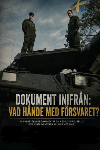 Dokument inifrån: Vad hände med försvaret? poster