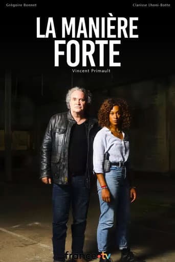 La Manière forte poster