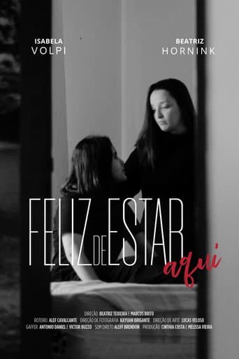 Feliz de Estar Aqui poster