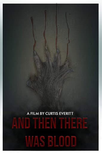 And Then There Was Blood poster