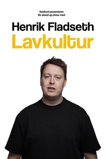 Henrik Fladseth Lavkultur poster