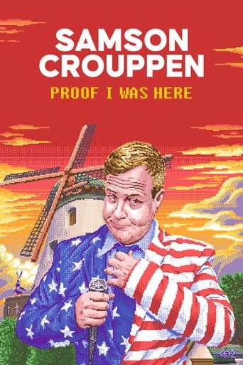 Samson Crouppen: Proof I Was Here poster