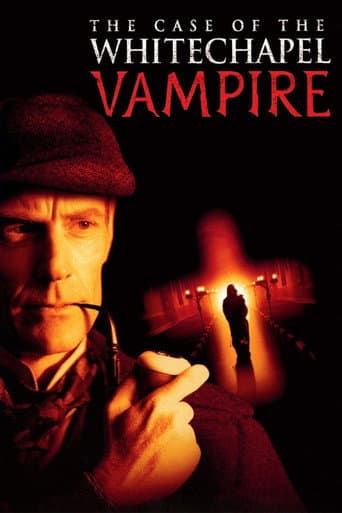 The Case of the Whitechapel Vampire poster