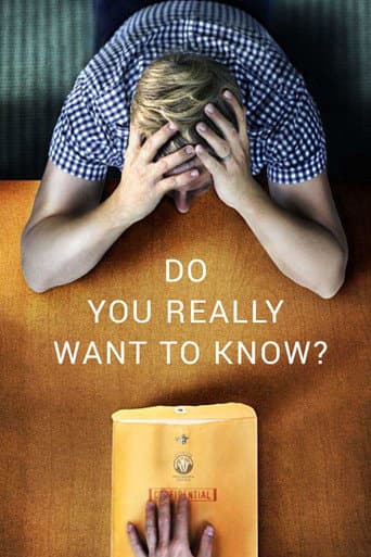 Do You Really Want to Know? poster