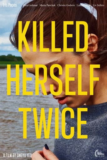 Killed Herself Twice poster